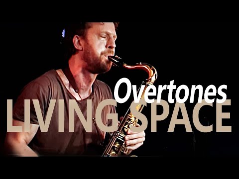 LIVING SPACE Overtones | Bergen Jazzforum