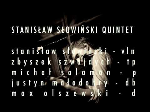 Stanisław Słowiński Quintet - Lawina