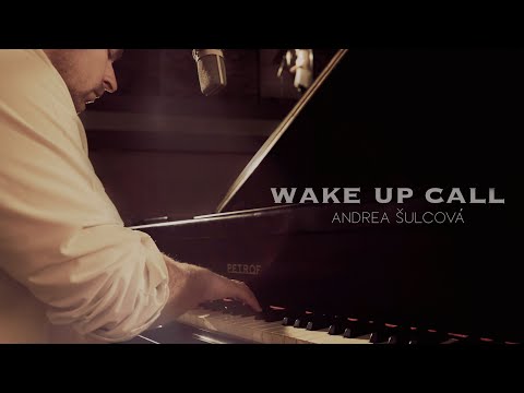 Wake Up Call - Andrea Šulcová feat. Vít Křišťan (official video)