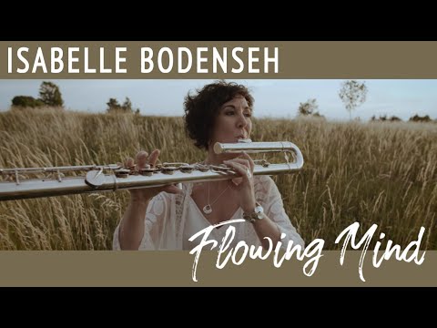 Isabelle Bodenseh - Flowing Mind