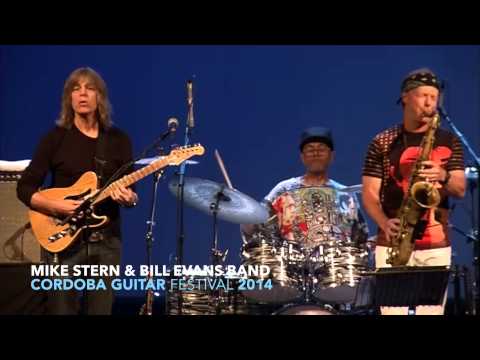 MIKE STERN &amp; BILL EVANS Band CORDOBA GUITAR FESTIVAL