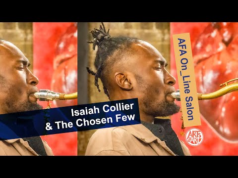 Isaiah Collier &amp; The Chosen Few | AFA On_Line Salon