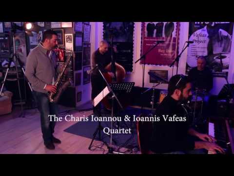 The Charis Ioannou &amp; Ioannis Vafeas Quartet