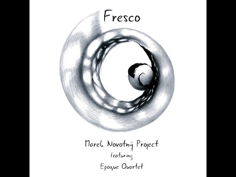 FRESCO New CD Release - Marek Novotný &amp; Epoque Quartet