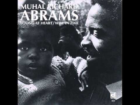 Muhal Richard Abrams - Young At Heart (solo piano)