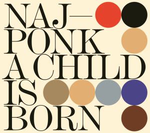 NAJPONK - A CHILD IS BORN - COVER