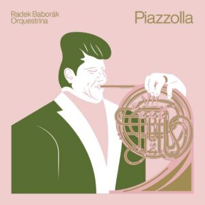 Radek Baborák: ORQUESTRINA