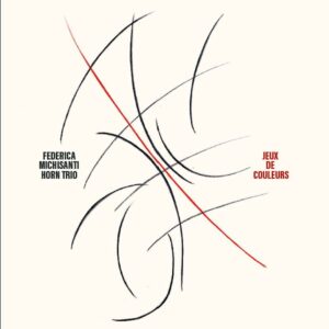 HORN TRIO: Jeux De Couleurs